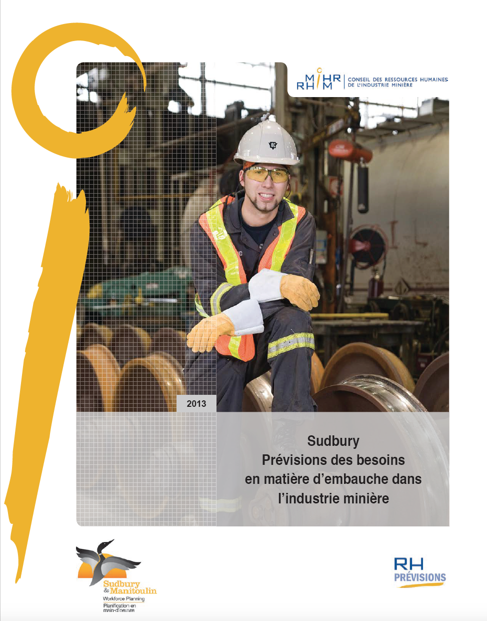 Prévisions des besoins de main-d’œuvre dans le secteur minier de Sudbury en 2013